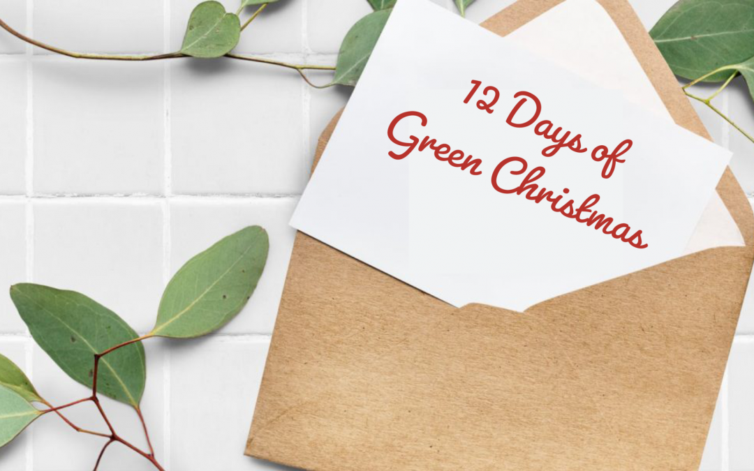 12 Days of Green Christmas