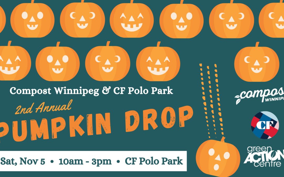 Compost Winnipeg’s 2nd Annual Pumpkin Drop