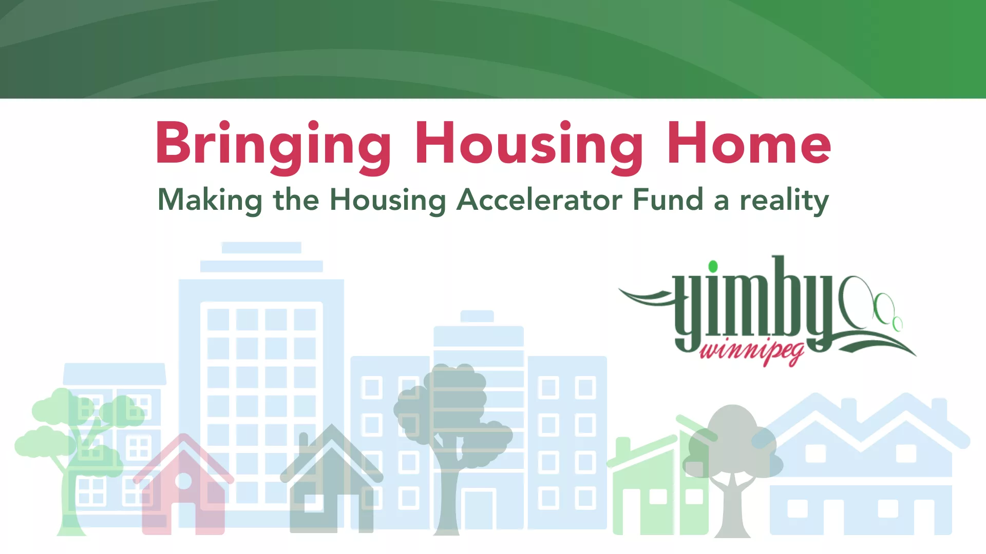 Bringing Housing Home – An Informative Infill Event