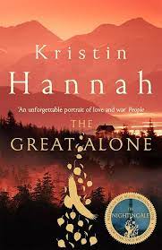 the great alone by Kristin Hannah