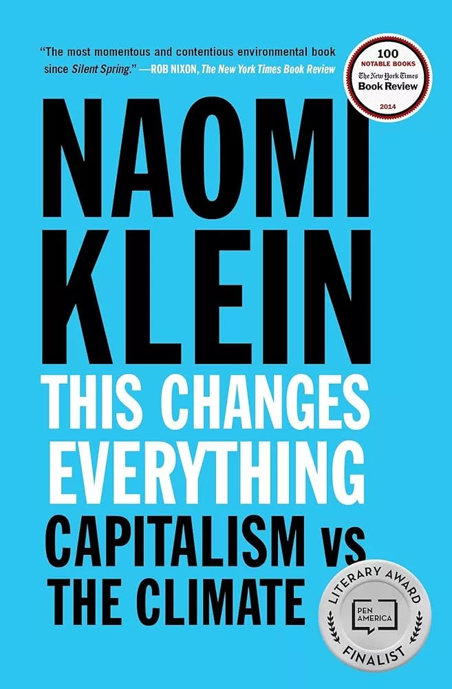 This Changes Everything by Naomi Klein